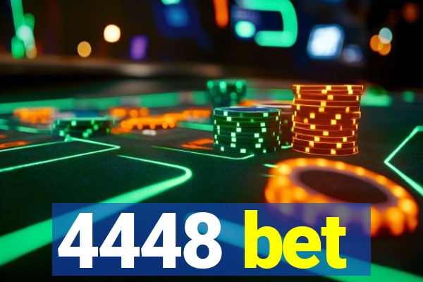 4448 bet